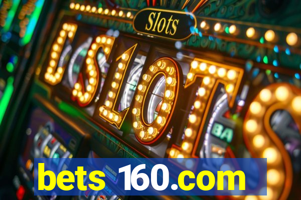 bets 160.com